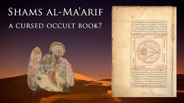 Mengapa “Syams al-Maarif”, Buku Mistik Karangan Syekh Ahmad bin Ali Al-Buni, Ditakuti di Timur Tengah?