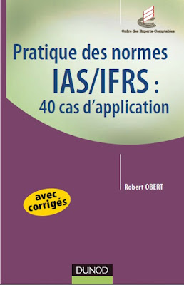 Télécharger Livre Gratuit Pratique des normes IAS/IFRS - 40 cas d'application pdf