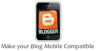 Make your Blogger Blog Mobile Compatible