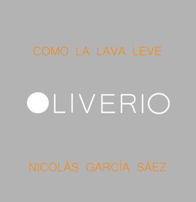 Nicolás García Sáez Editorial Oliverio Como la lava leve