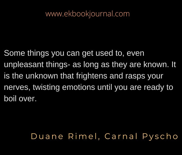Carnal Psycho | Duane Rimel | Quotes