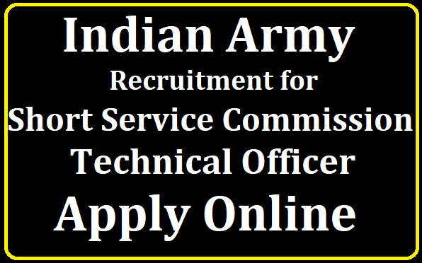 Indian Army Short Service Commission Technical Officer Jobs Recruitment 2019 Notification 191 Jobs Apply Online /2019/08/Indian-Army-Short-Service-Commission-Technical-Officer-Jobs-Recruitment-Notification-191-Jobs-Apply-Online.html