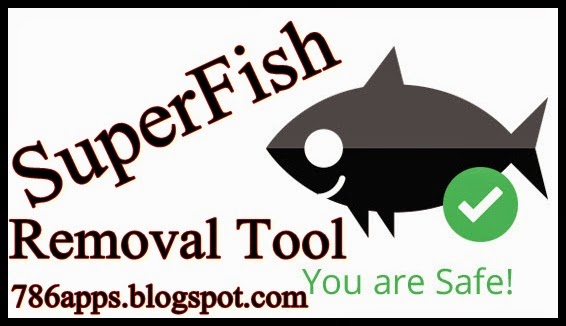 SuperFish Removal Tool 1.0.8.0 Final Version For Windows