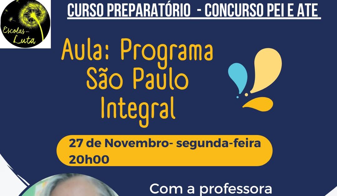 27/11 ás 20 h- Programa São Paulo Integral