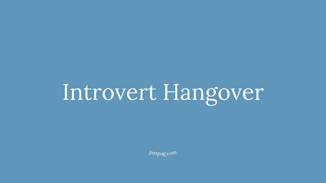introvert_hangover