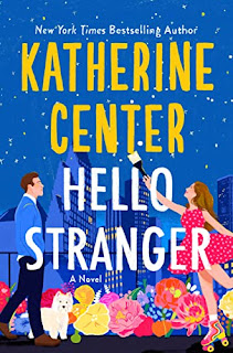 Hello Stranger - Katherine Center