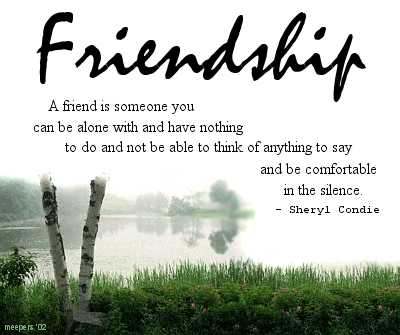 Friendships do not abide by 