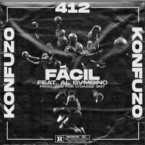 Konfuzo 412 - Fácil (feat. Al Bvmbino) 2020 [DOWNLOAD]