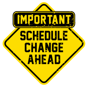 Schedule Changes