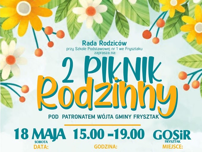 Zapraszamy na "II Piknik Rodzinny" we Frysztaku: rodzinna zabawa dla wszystkich!