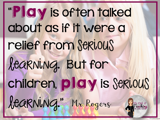 Quote from Mr. Rogers, "Play is often talked about as if it were a relief from serious learning. But for children, play is serious learning."