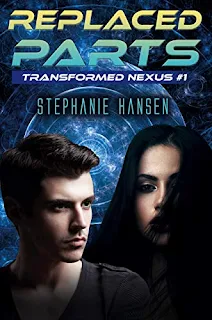 Replaced Parts - Young Adult Science Fiction book promotion sites by Stephanie Hansen