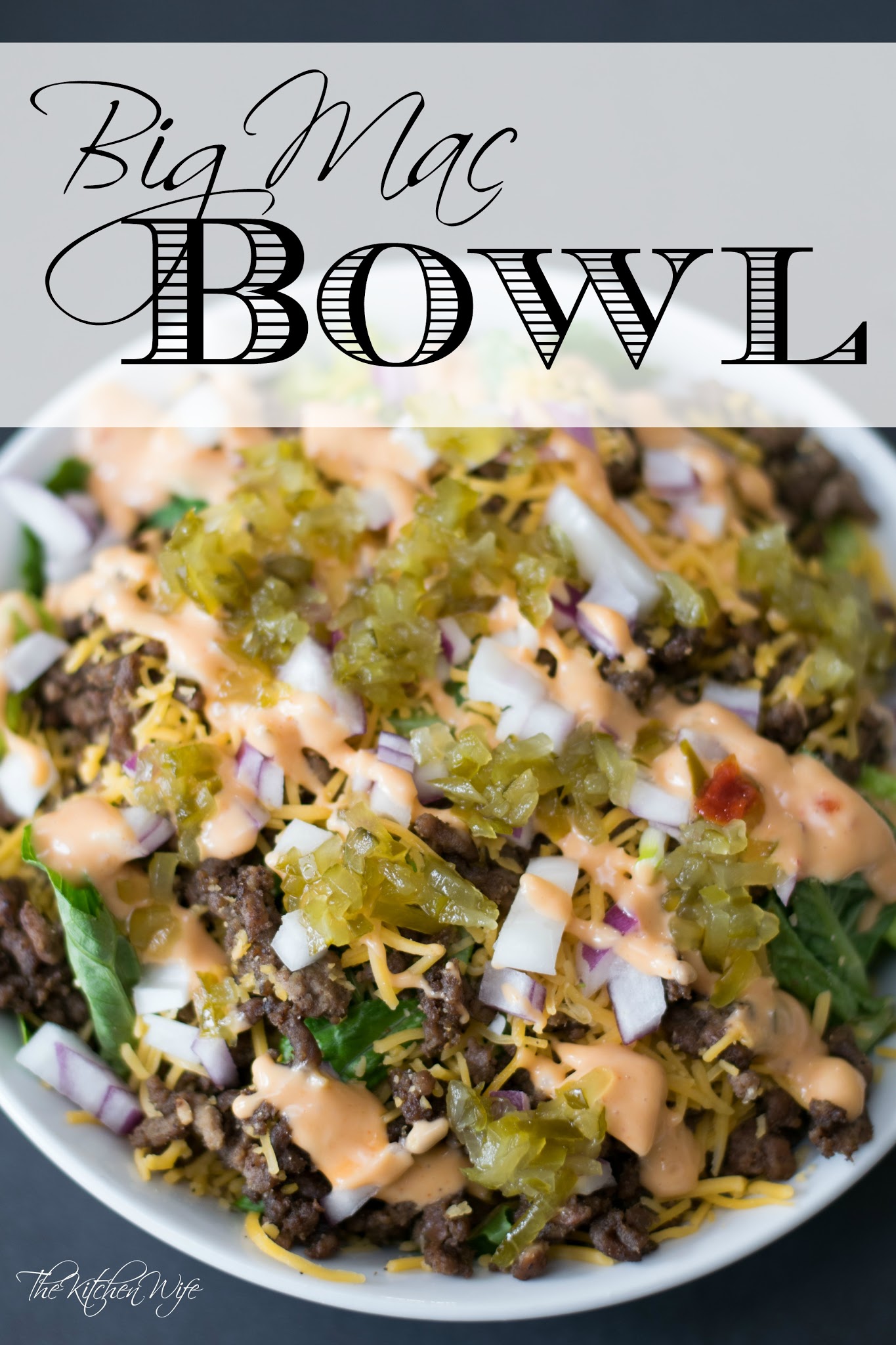 Big Mac Bowl Recipe