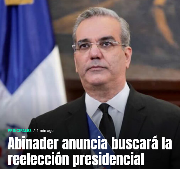 Abinader anuncia buscará la reelección presidencial