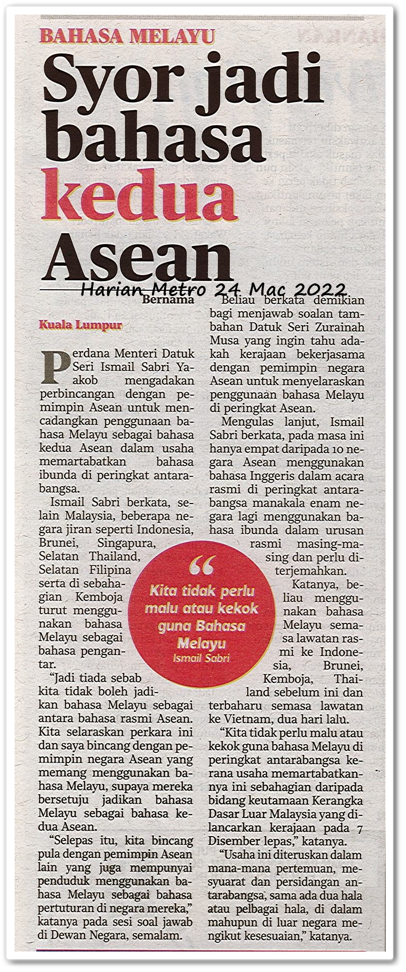 Bahasa Melayu ; Syor jadi bahasa kedua Asean - Keratan akhbar Harian Metro 24 Mac 2022