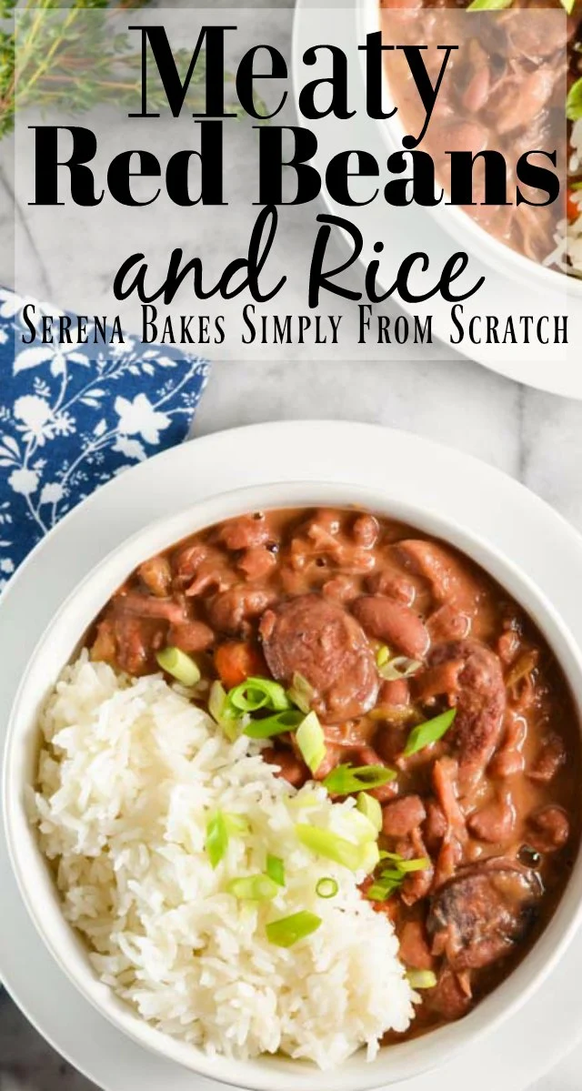 Meaty Red Beans and Rice recipe with ham hock and andouille sausage is perfect soul warming comfort food from Serena Bakes Simply From Scratch.