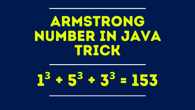 Armstrong Number In Java Trick 2024 | topperbhai.com