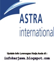 Lowongan Kerja PT Astra International Tbk