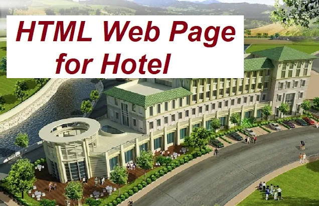 HTML Web Page Creation for Hotel's Room Booking Form, How to create a HTML web page for hotel room room booking, SBIT Subhash Bhakt, SBIT Online, sbitonline, SBIT, SB information technology