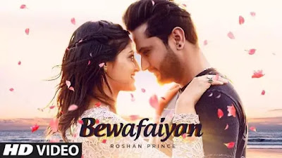 Bewafaiyan  Lyrics - Roshan  Prince