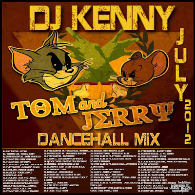 DJ KENNY - TOM AND JERRY DANCEHALL MIX