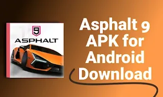 Asphalt 9 APK for Android Download