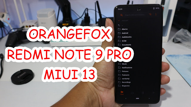 كيفية تثبيت ريكفري معدل[TWRP] OrangeFox Recovery + Root للجوال Redmi Note 9 Pro