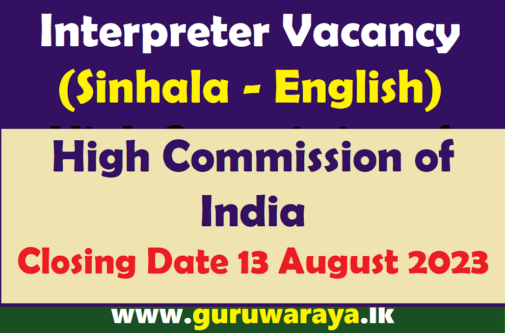 Interpreter (Sinhala - English) - High Commission of India