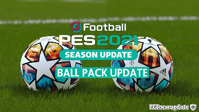 PES 2021 Ball Pack Update 2021/2022