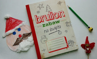 http://mamadoszescianu.blogspot.com/2017/12/brulion-zabaw-na-swieta.html