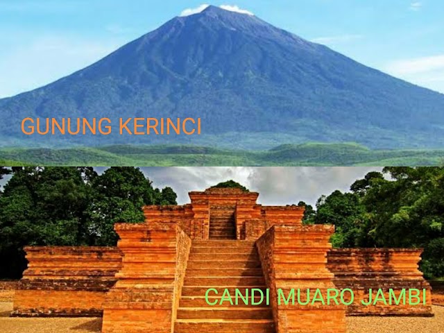 Gunung Kerinci dan Candi Muaro Jambi Diproyeksikan jadi Warisan Dunia