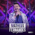 [News] Álbum de Matheus Fernandes é o 3º mais ouvido no Spotify Global e o único brasileiro no Top10 
