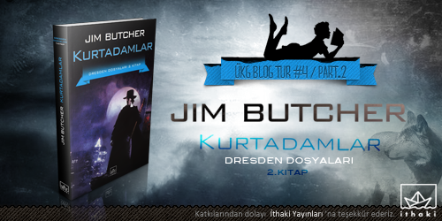 4. ÜKG Blog Turu Part 2: Kurtadamlar - Jim Butcher