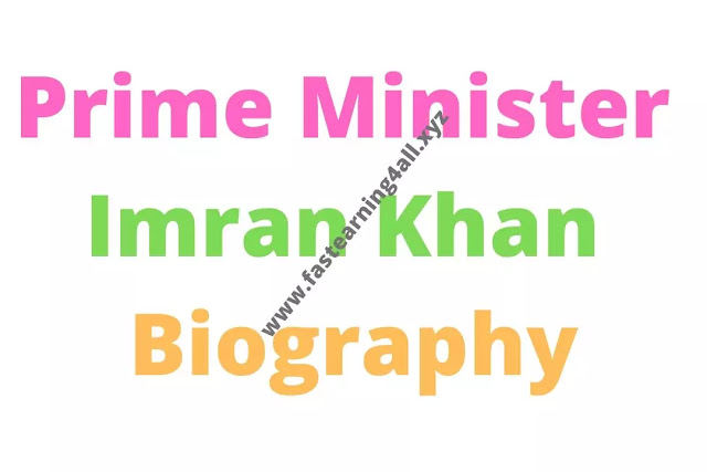 Prime Minister Pakistan Imran Khan Biography in 2020