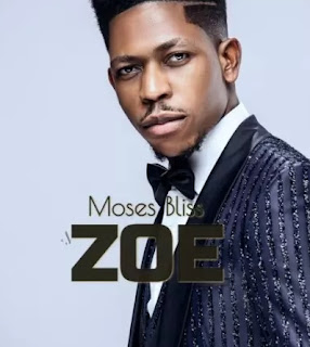 Moses Bliss - ZOE (lyrics_video_audio_download_music) Moses Bliss,JAZZ #gospel_hit_songs_mp3_downloads #gospel_song_lyrics #lyrics_gospel_music #gospel_video_songs #gospel_video_music