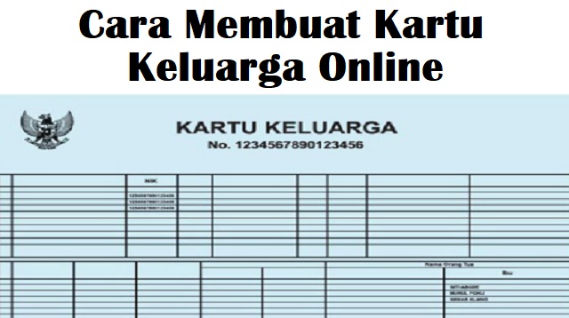 Cara Membuat Kartu Keluarga Online