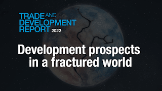 UNCTAD’s Trade and Development Report 2022