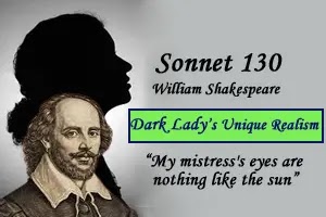 Dark Lady’s Unique Realism in Shakespeare’s Sonnet No 130