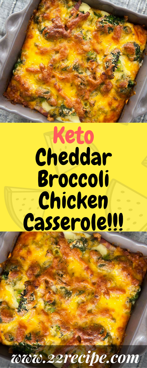 Keto Cheddar Broccoli Chicken Casserole!!!