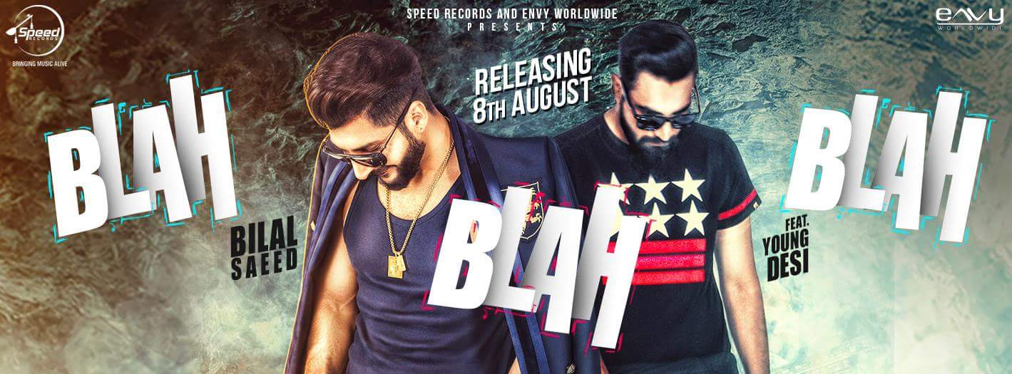 Bilal Saeed's New Song Blah Blah Blah Releasing on 8th 