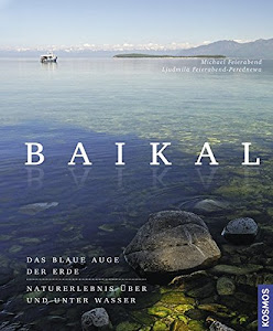 Baikal: Ein Traumziel über und unter Wasser