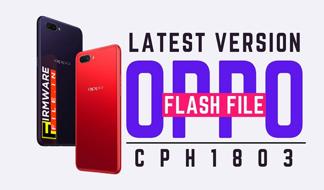 OPPO A3s CPH1803 Flash File Latest Version