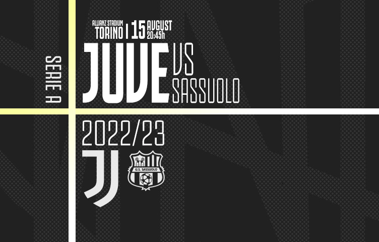 Serie A 2022/23 / 1. kolo / Juve - Sassuolo, ponedjeljak, 20:45h