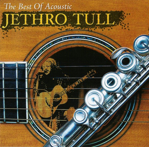 2007 - Jethro Tull - The Best Of Acoustic
