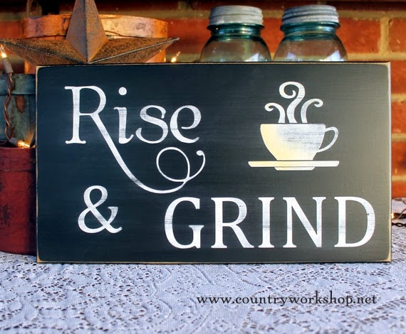 http://www.countryworkshop.net/item_916/Rise-and-Grind.htm