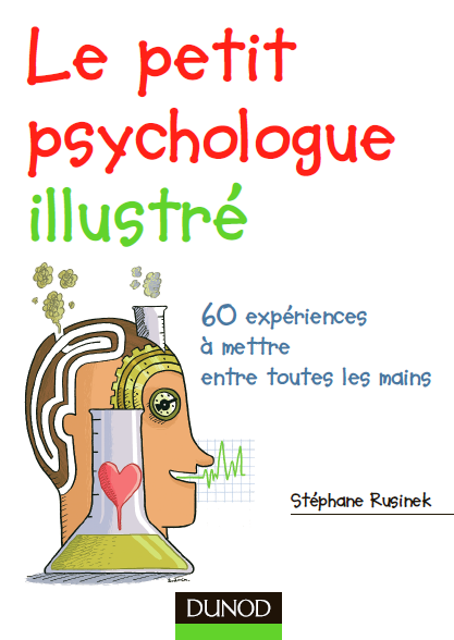 الكتاب الرائع الذي يشرح طرق قد لا تعرفها للتعامل مع الدماغ للحفظ والتخزين بشكل رائع le petit psychologue illustré للتحميلPDF