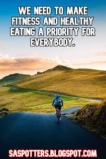 We need to make fitness and healthy eating a priority for everybody.