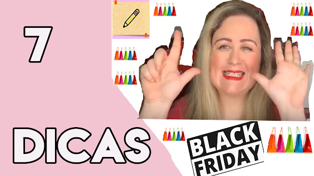 7 DICAS PARA COMPRAR NA BLACK FRIDAY