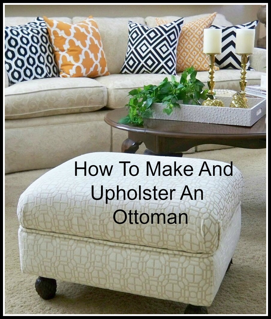 A Stroll Thru Life: How to Make &amp; Upholster An Ottoman