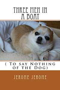 Three Men in a Boat with Annotations: (To say Nothing About the Dog) (English Edition)